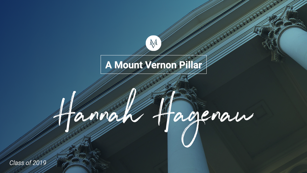 Hannah Hagenau: A Mount Vernon Pillar